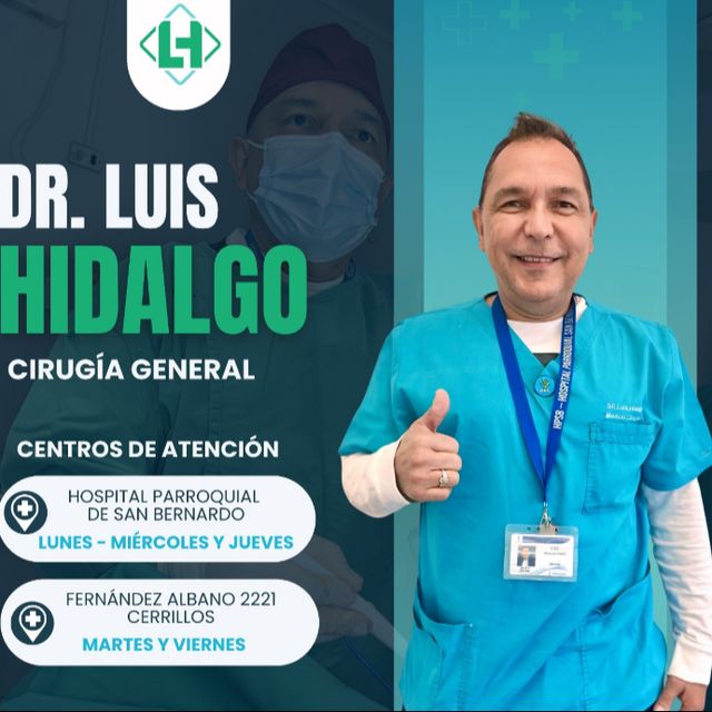 Luis Arturo Hidalgo Ponce, Cirujano general Cerillos