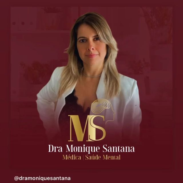 Monique Santana, Psiquiatra São Paulo