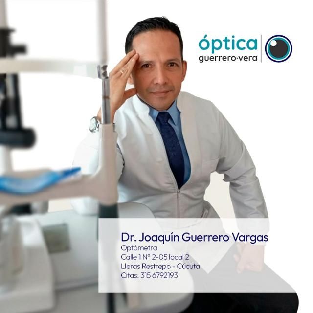 José Joaquín Guerrero Vargas, Optómetra Cúcuta