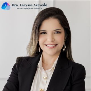 Ampliar imagem: Laryssa  Azevedo , Neurocirurgião Recife