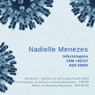 Ampliar imagem: Nadielle Queiroz da Silva Menezes, Infectologista São Paulo
