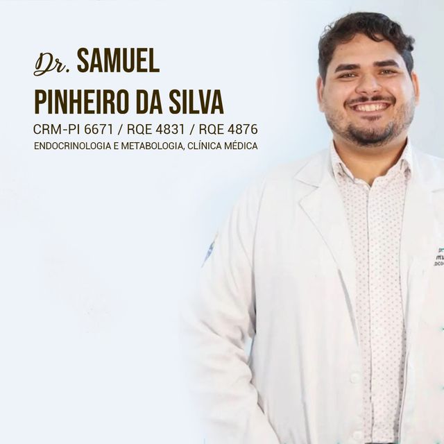 Samuel Pinheiro, Endocrinologista Teresina