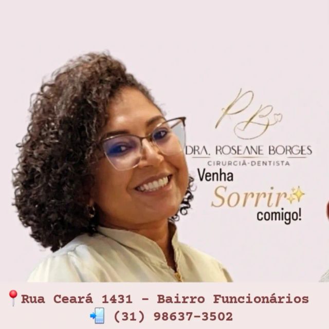 Roseane Borges, Dentista Belo Horizonte