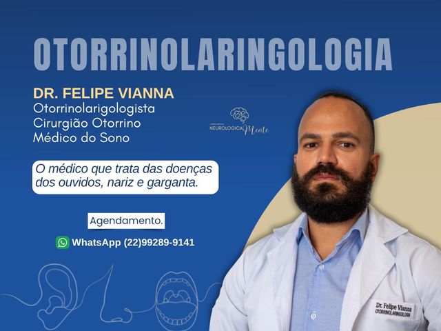 Ampliar imagem: Rio das Ostras - Dr Felipe Vianna Otorrinolaringologia Clínica e Cirúrgica