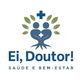 Ei, Doutor! Saúde e Bem-Estar